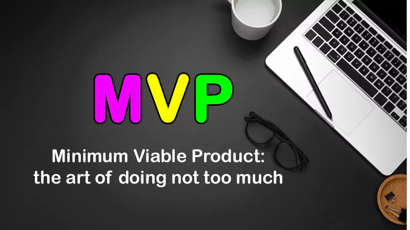 Minimum Viable Product